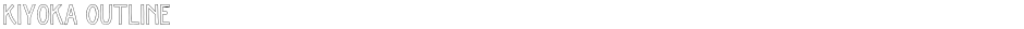 Kiyoka OutlineDemo