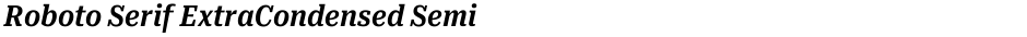 Roboto Serif ExtraCondensed SemiBoldDemo