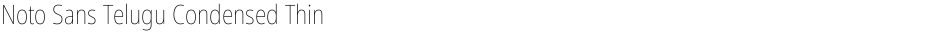Noto Sans Telugu Condensed ThinDemo