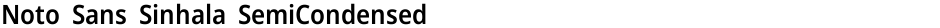 Noto Sans Sinhala SemiCondensed SemiBoldDemo