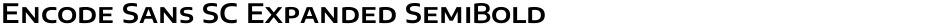 Encode Sans SC Expanded SemiBoldDemo