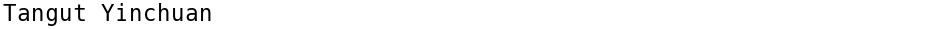 Tangut YinchuanDemo