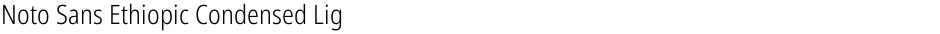 Noto Sans Ethiopic Condensed LightDemo