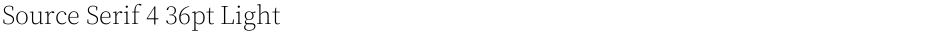 Source Serif 4 36pt LightDemo