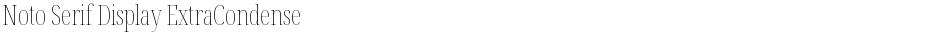 Noto Serif Display ExtraCondensed ThinDemo