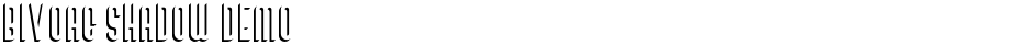 Bivoac Shadow DemoDemo