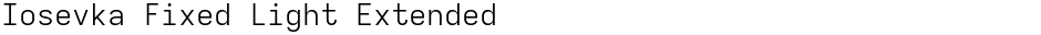 Iosevka Fixed Light ExtendedDemo