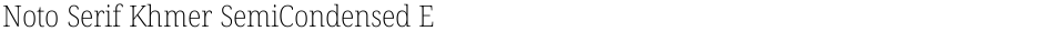 Noto Serif Khmer SemiCondensed ExtraLightDemo