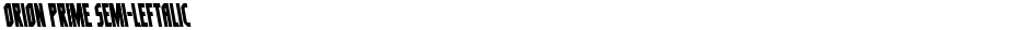 Orion Prime Semi-LeftalicDemo