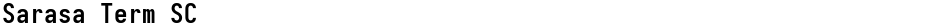 Sarasa Term SCDemo
