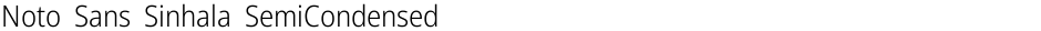 Noto Sans Sinhala SemiCondensed LightDemo