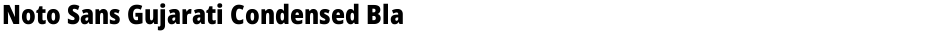 Noto Sans Gujarati Condensed BlackDemo