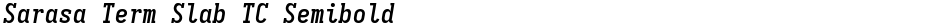 Sarasa Term Slab TC SemiboldDemo