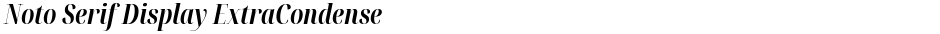 Noto Serif Display ExtraCondensedDemo