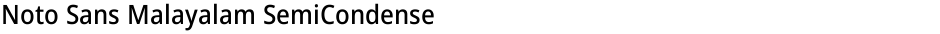 Noto Sans Malayalam SemiCondensed MediumDemo