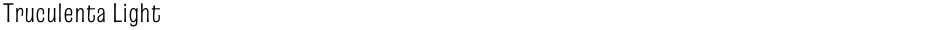 Truculenta LightDemo