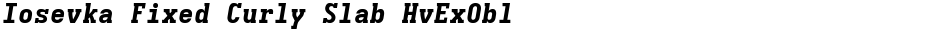 Iosevka Fixed Curly Slab HvExOblDemo