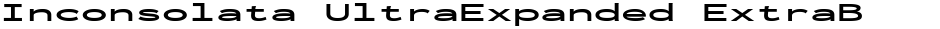 Inconsolata UltraExpanded ExtraBoldDemo