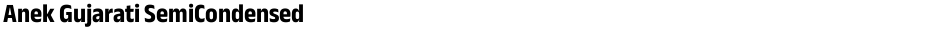 Anek Gujarati SemiCondensedDemo