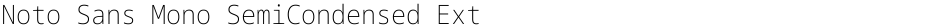 Noto Sans Mono SemiCondensed ExtraLightDemo