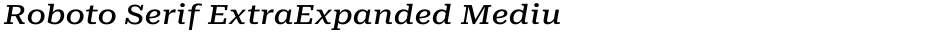 Roboto Serif ExtraExpanded MediumDemo