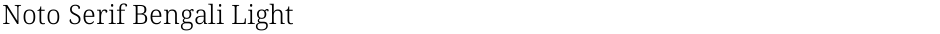 Noto Serif Bengali LightDemo