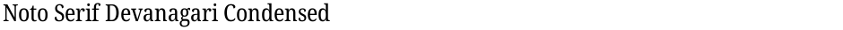 Noto Serif Devanagari CondensedDemo