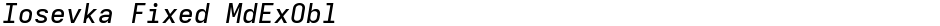 Iosevka Fixed MdExOblDemo