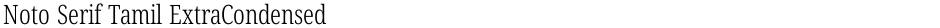 Noto Serif Tamil ExtraCondensed LightDemo