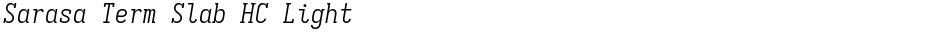 Sarasa Term Slab HC LightDemo