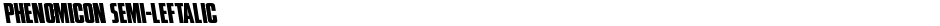 Phenomicon Semi-LeftalicDemo