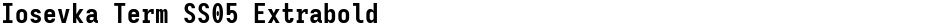 Iosevka Term SS05 ExtraboldDemo