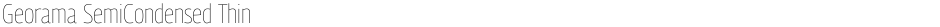 Georama SemiCondensed ThinDemo