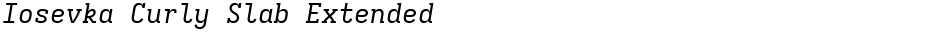 Iosevka Curly Slab ExtendedDemo