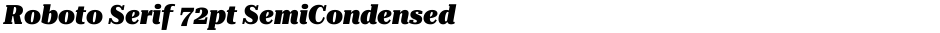 Roboto Serif 72pt SemiCondensed BlackDemo