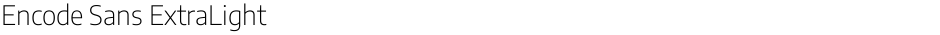 Encode Sans ExtraLightDemo