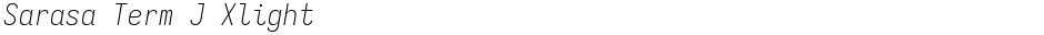 Sarasa Term J XlightDemo