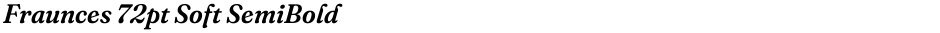 Fraunces 72pt Soft SemiBoldDemo