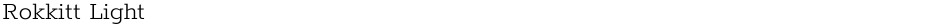 Rokkitt LightDemo