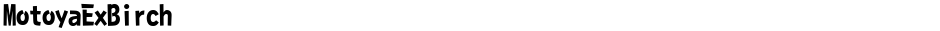 MotoyaExBirchDemo