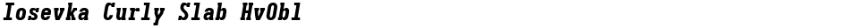 Iosevka Curly Slab HvOblDemo