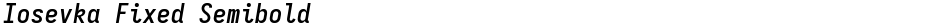 Iosevka Fixed SemiboldDemo
