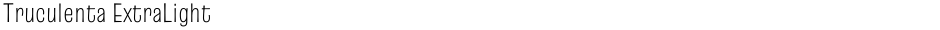 Truculenta ExtraLightDemo