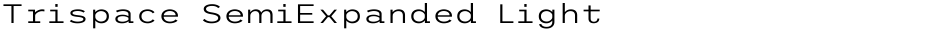 Trispace SemiExpanded LightDemo