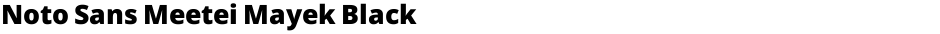 Noto Sans Meetei Mayek BlackDemo