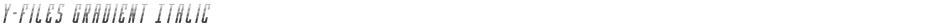 Y-Files Gradient ItalicDemo