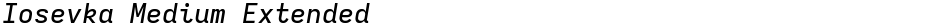 Iosevka Medium ExtendedDemo