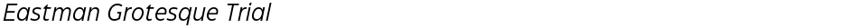 Eastman Grotesque TrialDemo