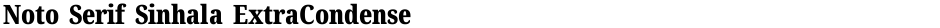 Noto Serif Sinhala ExtraCondensed BlackDemo
