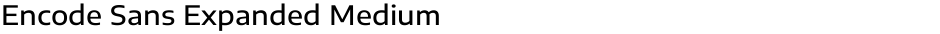 Encode Sans Expanded MediumDemo